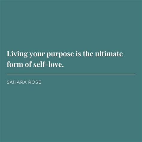 120 Purpose Quotes To Help You Live A Life Of Purpose Quote Cc