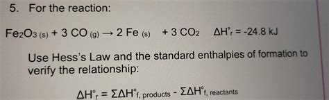 Solved 5 For The Reaction Fe2o3 S 3 Co G → 2 Fe S