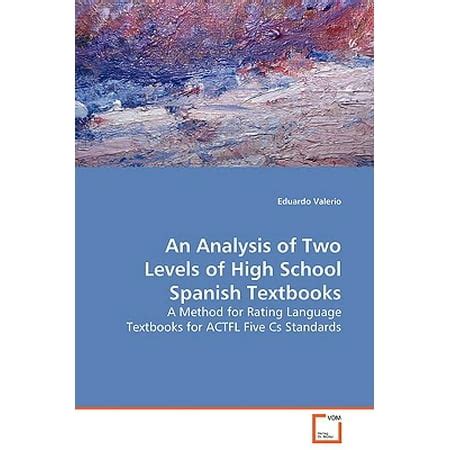 An Analysis of Two Levels of High School Spanish Textbooks - Walmart.com