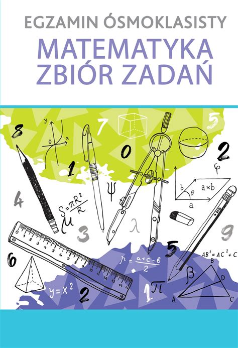 Egzamin ósmoklasisty Matematyka Zbiór zadań praca zbiorowa 14 99 zł