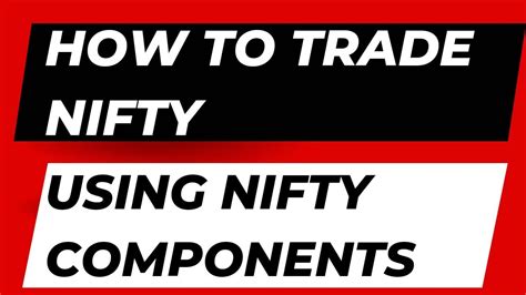 Nifty Components How To Do Options Trading Using Reliance And Other