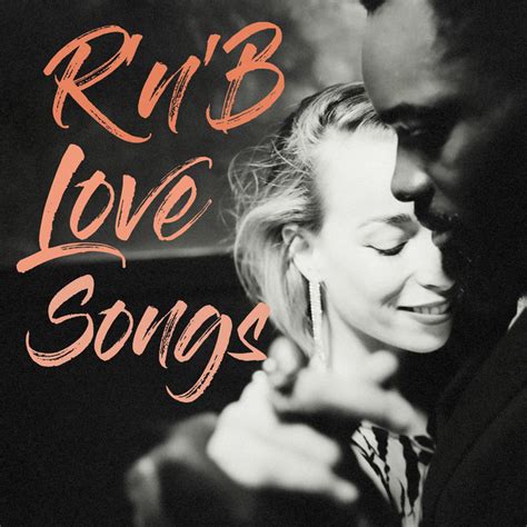 R N B Love Songs Compilation By Various Artists Spotify