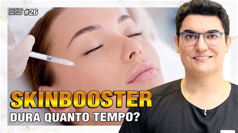 Skinbooster dura quanto tempo Sua Dúvida Vira Vídeo 26 YouTube