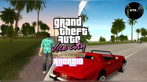 Download Gta Vice City Definitive Edition Android For Gta Vice City