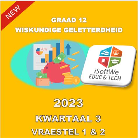 2023 KWARTAAL 3 GRAAD 12 WISKUNDIGE GELETTERDHEID VRAESTEL 1