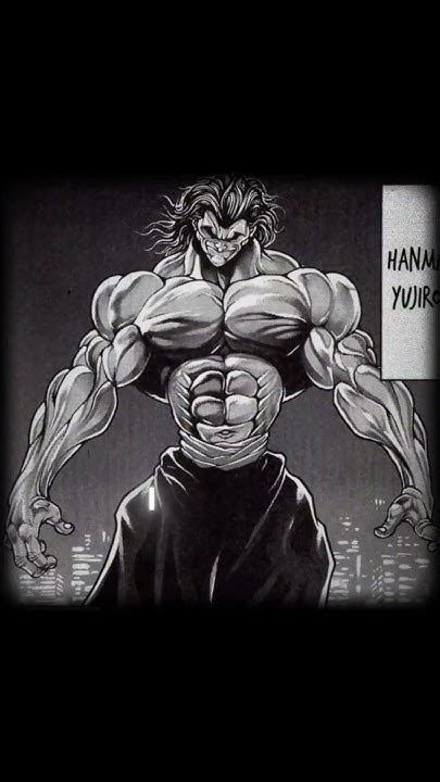 Whos The Strongest Hanma To You Baki Yujiro Bakivsyujiro Edit