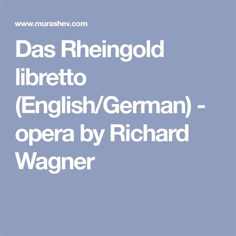 Das Rheingold libretto (English/German) - opera by Richard Wagner | Richard wagner, Opera, Richard