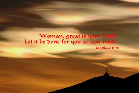 Matthew Poster Woman Great Is Your Faith Let It Be Done For