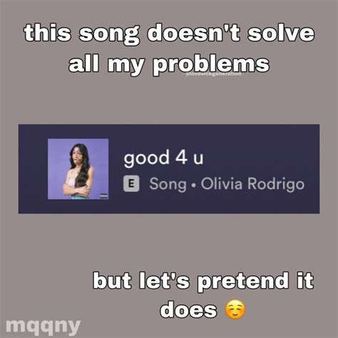 an ad for the song's album called good 4 u, but let's pretend it does