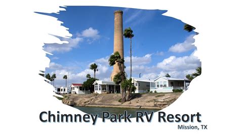 Chimney Park RV Resort Mission Texas 2023 YouTube