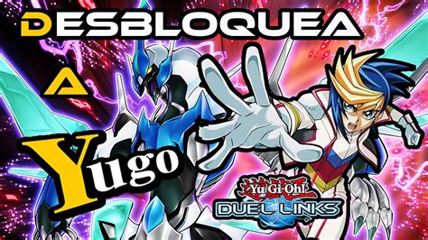 YuGiOh Duel Links Como Desbloquear A Yugo Arc V YouTube