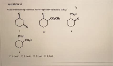 Solved QUESTION 32 Which Of The Following Compounds Will Undergo