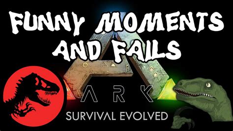 Funny Moments And Fails In Ark Youtube