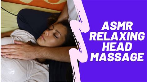 Asmr Relaxing Head Massage Asmr Neck Massage Youtube