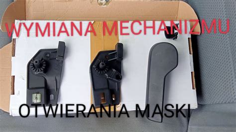 Wymiana Mechanizmu Otwierania Maski Skoda Octavia Ii Removing Your Hood