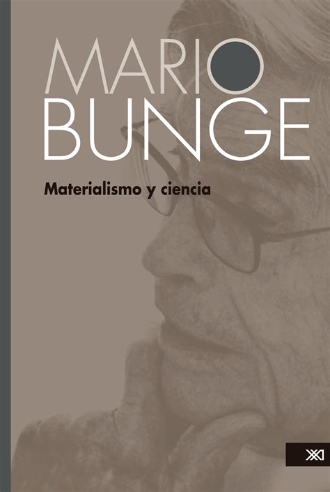 Materialismo Y Ciencia Siglo Xxi Editores