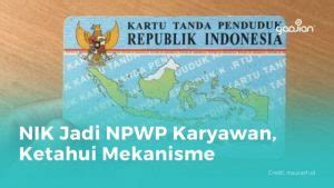 Nik Jadi Npwp Karyawan Ketahui Mekanisme Dan Aturannya Blog Gadjian