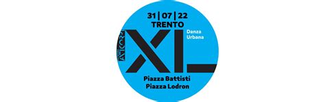 News La DANZA URBANA invade la città di Trento domenica 31 luglio