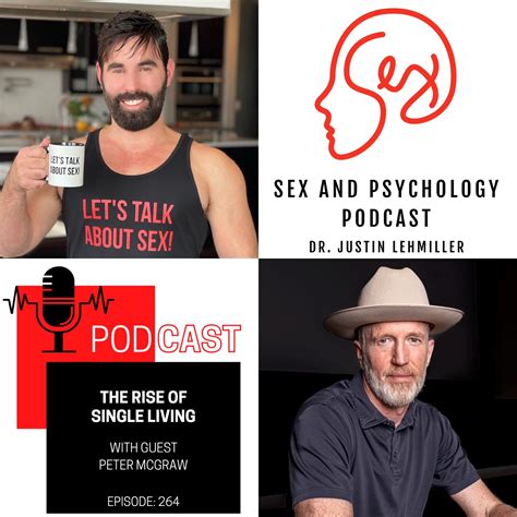 Episode 264 The Rise Of Single Living Sex And Psychology