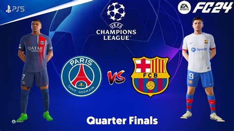 Fc 24 Psg Vs Barcelona Champions League 2324 Quarter Finals 1st Leg Match Ps5™ 4k60