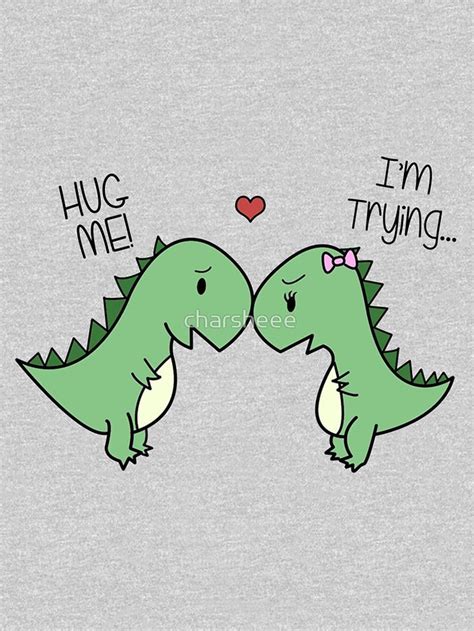 Dino Love Hug Me Essential T Shirt By Charsheee In Cute