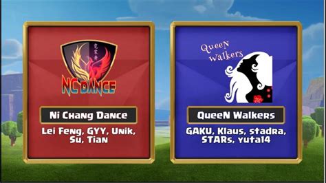 Clash Of Clans World Championship FINALS Day 1 Ni Chang Dance V S