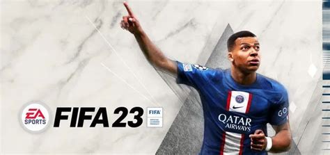 FIFA 23 est désormais jouable gratuitement avec l essai des 10 heures