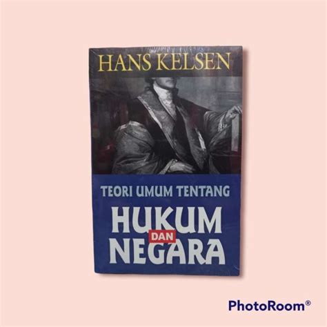 Promo Buku Teori Umum Tentang Hukum Dan Negara Hans Kelsen Diskon