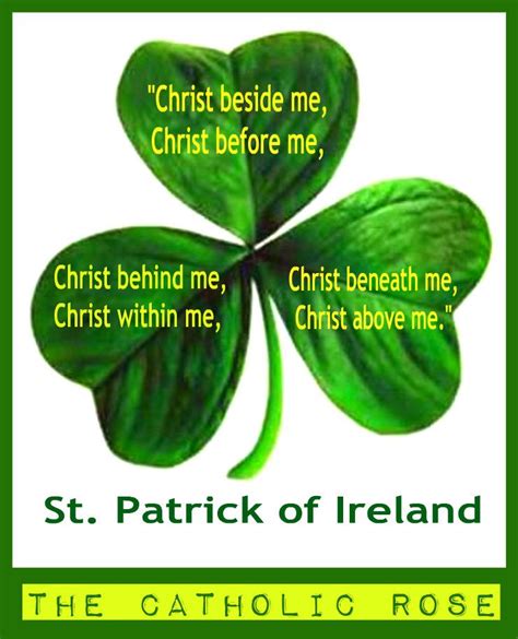 Happy St Patricks Day The Full Prayer Of St Patricks Breastplate