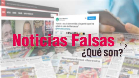 Explicador ¿qué Son Las ‘noticias Falsas Colombiacheck