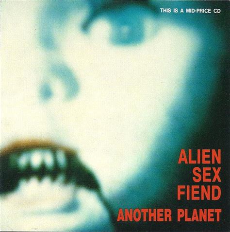 Alien Sex Fiend Another Planet CD Album Reissue R Discogs
