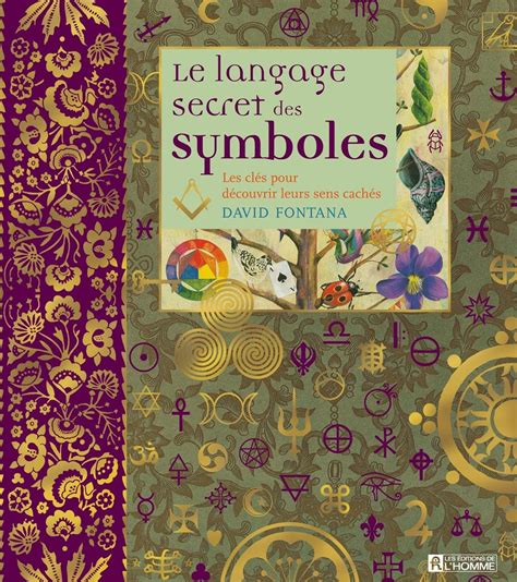 Amazon LANGAGE SECRET DES SYMBOLES LE 9782761927543 Unknown