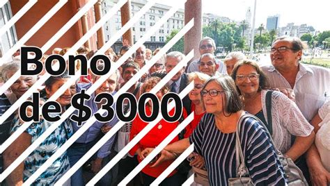 Bono De 3000 Pesos Para Jubilados Lo Cobraran A Partir Del 8 De Abril