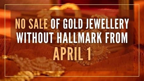 Centre Prohibits Sale Of Hallmarked Jewellery Without