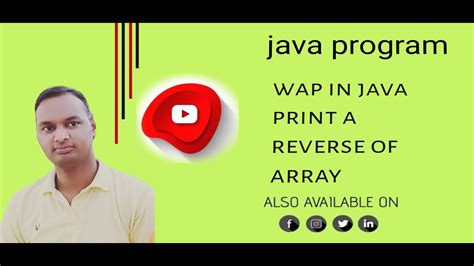 Java Program To Print Array Elements In Reverse Order Program To