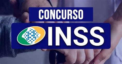 Quando Sera O Concurso Do Inss - 10