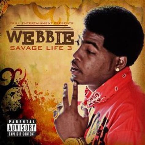 Webbie - Savage Life 3 Lyrics and Tracklist | Genius