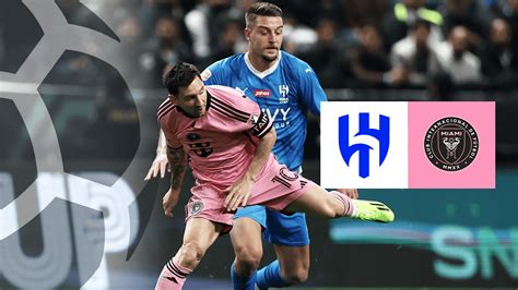 Watch Al Hilal Vs Inter Miami Live Stream Dazn Cz