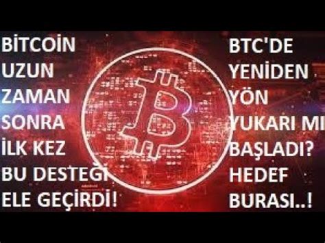 BİTCOİN UZUN ZAMAN SONRA İLK KEZ BU DESTEĞİ ELE GEÇİRDİBTC HAFTALIK