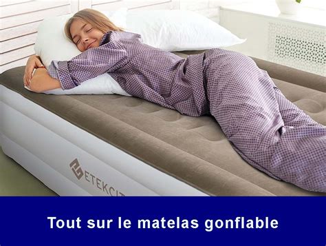 Comment Choisir Votre Matelas Gonflable Guide D Achat Dormir Bien