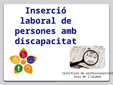 PPTX Inserció laboral de persones amb discapacitat Guia del curs