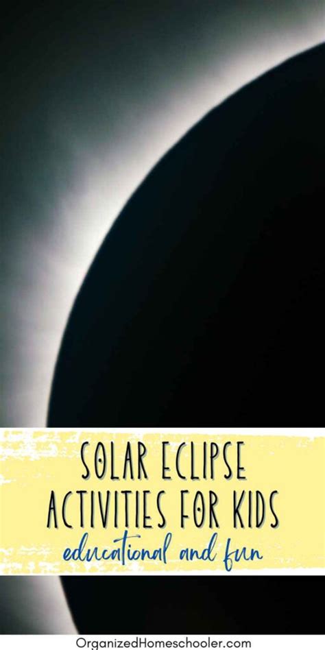 Easy and Fun Solar Eclipse Activities for Kids ~ The Organized Homeschooler