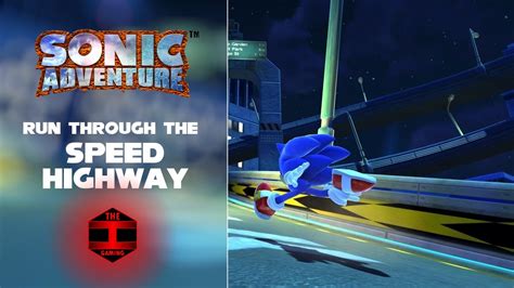 Sonic Adventure Run Through The Speed Highway Remix Youtube