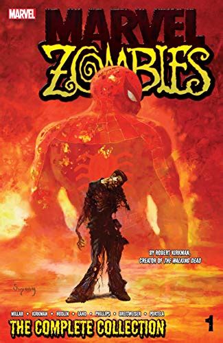 Marvel Zombies The Complete Collection Vol 1 The Complete Collection