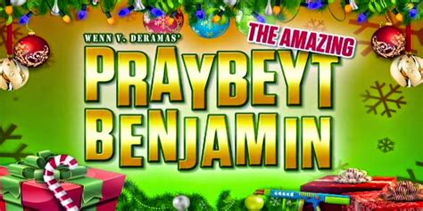 The Amazing Praybeyt Benjamin Movie by Star Cinema and VIVA Films ...