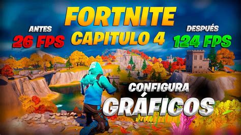 Configura Nuevos Gr Ficos De Fortnite Capitulo Mejor Rendimiento I