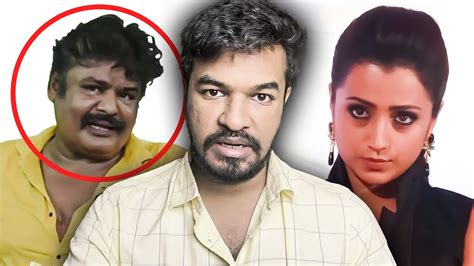 Trisha Vs Mansoor Issue Madan Gowri Tamil MG YouTube