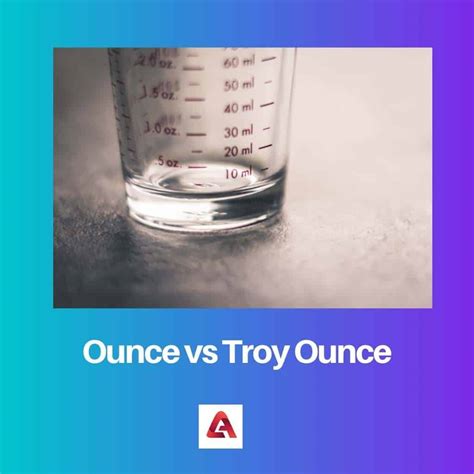 Difference Between Ounce and Troy Ounce