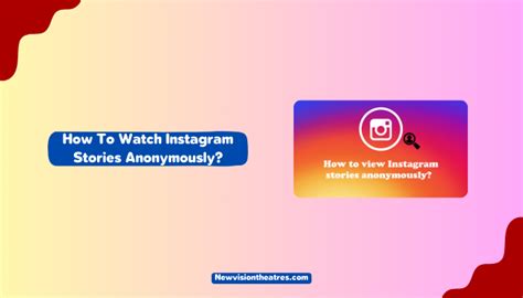 How To Watch Instagram Stories Anonymously