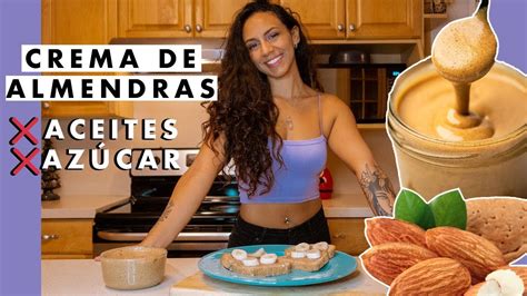 Descubre La Deliciosa Crema De Almendras Sin Az Car De Mercadona Una